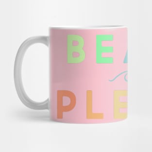 Beach please Mug